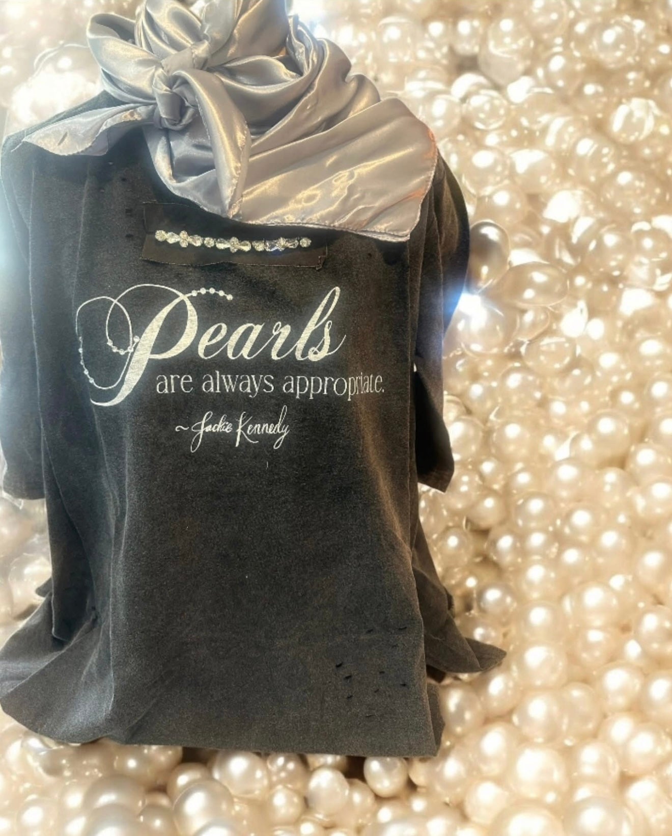 Pearls are Always Appropriate Tee